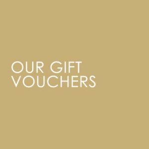 Our Gift Vouchers